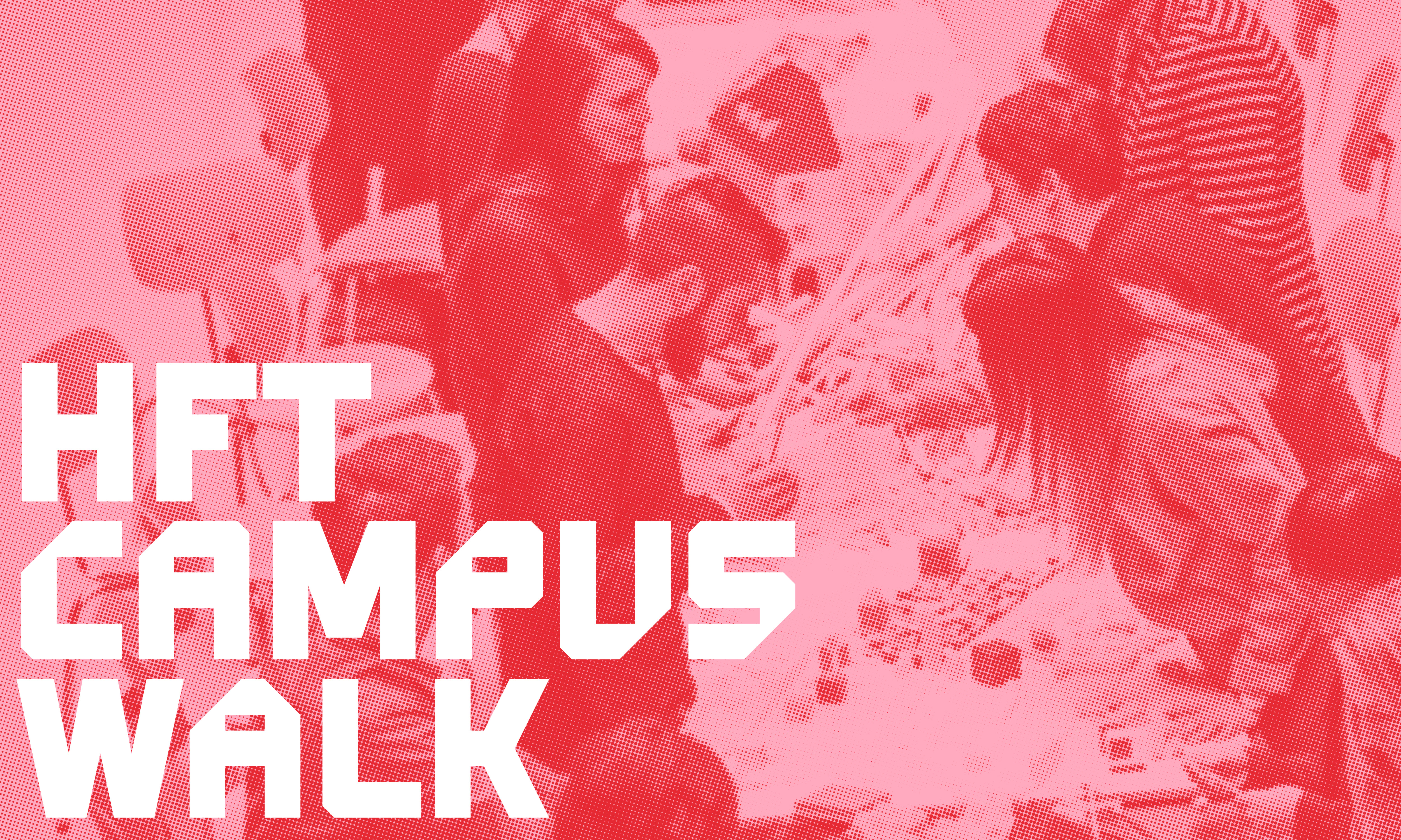 HFT Campus Walk